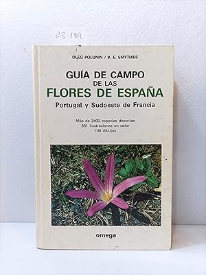 Image du vendeur pour Gua de campo de las flores de Espaa. Ms de 2400 especies descritas, 351 ilustraciones en color, 138 dibujos. mis en vente par AZAR LIBROS