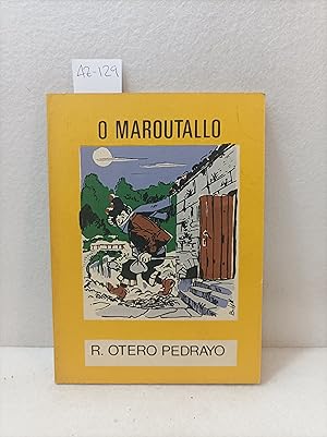 Imagen del vendedor de O Maroutallo. a la venta por AZAR LIBROS