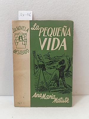 Imagen del vendedor de La pequea vida. a la venta por AZAR LIBROS