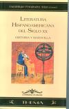 Seller image for Literatura hispanoamericana del siglo XX. (Historia y maravilla): Historia y maravilla for sale by Agapea Libros