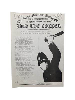 The Mass Picketers' Ballad of Jack the Copper - To be Sung 'Aggressimo' on 'Special' and 'State' ...