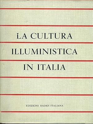 Bild des Verkufers fr La cultura illuministica in italia zum Verkauf von Librodifaccia