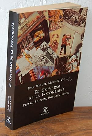 Image du vendeur pour EL UNIVERSO DE LA FOTOGRAFA. Prensa, Edicin, Documentacin mis en vente par EL RINCN ESCRITO