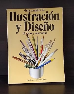 Seller image for Gua completa de ilustracin y diseo. Tcnicas y materiales for sale by Librera Dilogo