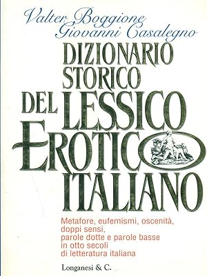 Bild des Verkufers fr Dizionario storico del lessico erotico italiano. zum Verkauf von Librodifaccia