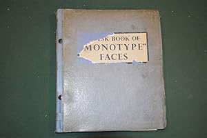 A Selection of the Specimen Sheets of Famous Monotype Book & Publicity Faces. [Cover title: A Des...