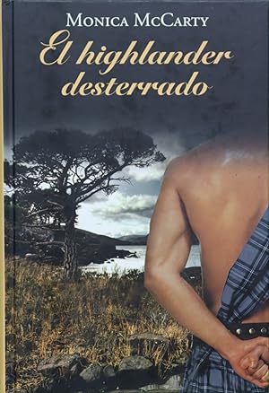 Seller image for El highlander desterrado for sale by Librera Alonso Quijano