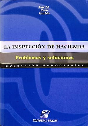 Seller image for LA INSPECCIN DE HACIENDA. (PROBLEMAS Y SOLUCIONES) for sale by Librera Smile Books