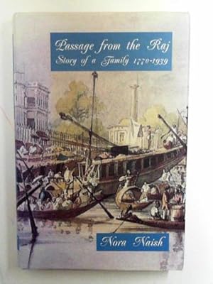 Seller image for Passage from the Raj: story of a family: 1770-1939 for sale by Cotswold Internet Books