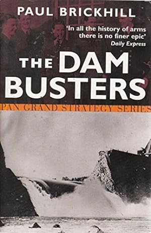 Seller image for The Dam Busters [Pan Grand Strategy Series] for sale by WeBuyBooks 2