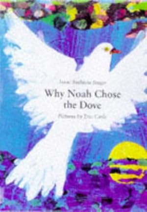 Seller image for Why Noah Chose the Dove for sale by WeBuyBooks