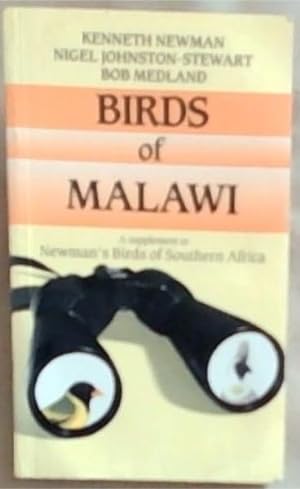 Bild des Verkufers fr Birds of Malawi: A Supplement to Newman's Birds of Southern Africa zum Verkauf von Chapter 1