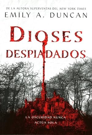 Imagen del vendedor de Dioses despiadados/ Ruthless Gods -Language: Spanish a la venta por GreatBookPrices