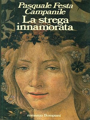 Bild des Verkufers fr La strega innamorata zum Verkauf von Librodifaccia