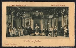 Ansichtskarte Oberammergau, Passionsspiele 1900, Christus vor Kaiphas, Ganzsache Bayern