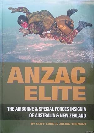 Bild des Verkufers fr Anzac Elite: The Airborne & Special Forces Insignia of Australia & New Zealand zum Verkauf von Klondyke