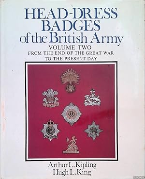 Bild des Verkufers fr Head-Dress Badges of the British Army. Volume Two: From the End of the Great War to the Present Day zum Verkauf von Klondyke