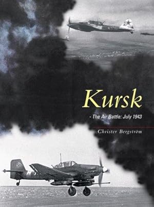 Seller image for Kursk: The Air Battle: The Air Battle: July 1943 for sale by WeBuyBooks