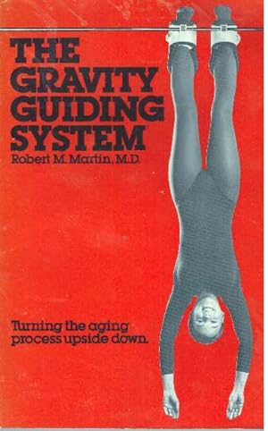 THE GRAVITY GUIDING SYSTEM
