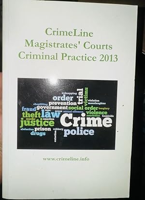 Immagine del venditore per Crimeline Magistrates Court Criminal Practice 2013 venduto da LawBooksellers