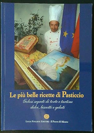 Bild des Verkufers fr Le piu' belle ricette di Pasticcio zum Verkauf von Librodifaccia
