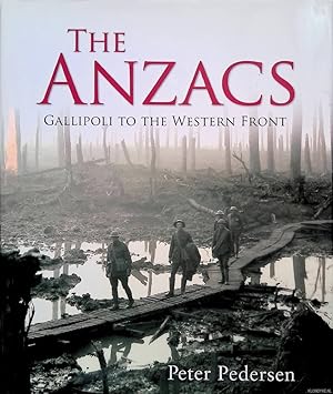 Seller image for The Anzacs: Gallipoli to the Western Front for sale by Klondyke