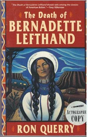 Seller image for THE DEATH OF BERNADETTE LEFTHAND.; A Novel for sale by High-Lonesome Books