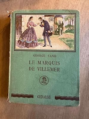 Image du vendeur pour Le Marquis de Villemer mis en vente par Dmons et Merveilles