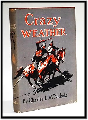Crazy Weather [Southwest Native American Novel]