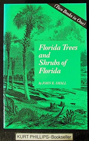 Bild des Verkufers fr Florida Trees" and "Shrubs of Florida" (two Books in One) zum Verkauf von Kurtis A Phillips Bookseller