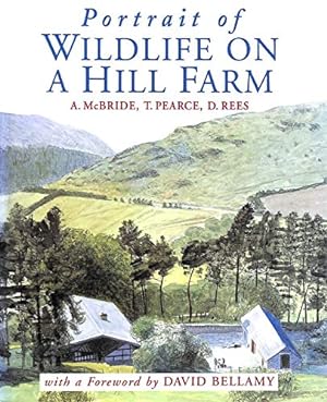 Seller image for Portrait of Wildlife on a Hill Farm (Countryside S.) for sale by WeBuyBooks