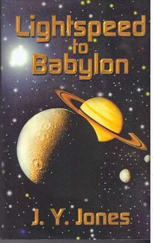 Immagine del venditore per LIGHTSPEED TO BABYLON venduto da High-Lonesome Books