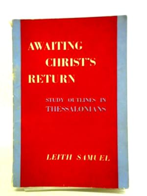 Seller image for Awaiting Christ's Return for sale by World of Rare Books