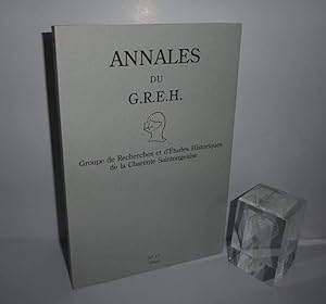 Annales du G.R.E.H. (Groupe de Recherches et d'Études historiques de la Charente Saintongeaise). ...