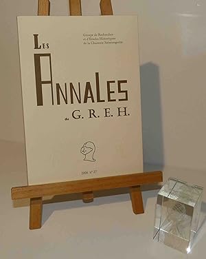 Annales du G.R.E.H. (Groupe de Recherches et d'Études historiques de la Charente Saintongeaise). ...