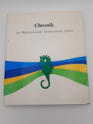 Imagen del vendedor de Chronik der Bdergemeinde Timmendorfer Strand Zur hunderjahrfeier 1965 a la venta por Antiquariat Bcherwurm