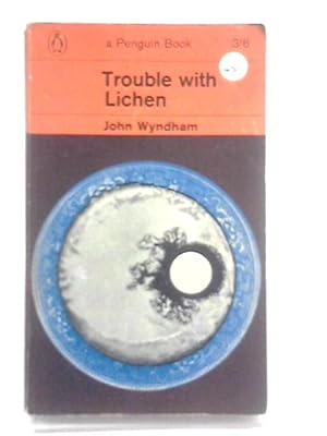 Seller image for Trouble With Lichen for sale by World of Rare Books
