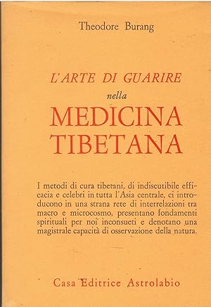 Seller image for L'arte di guarire nella medicina tibetana for sale by Libreria sottomarina - Studio Bibliografico