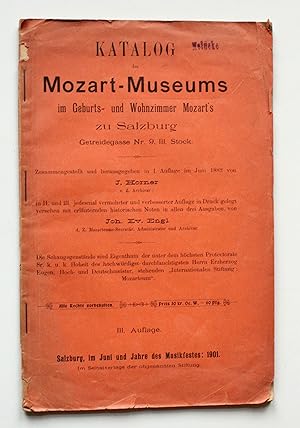 Bild des Verkufers fr Katalog des Mozart-Museums im Geburts- und Wohnzimmer Mozarts zu Salzburg Getreidegasse Nr. 9, III. Stock zum Verkauf von Versandantiquariat Hsl