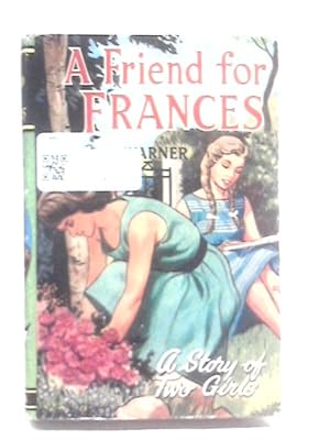 Imagen del vendedor de A Friend For Frances a la venta por World of Rare Books