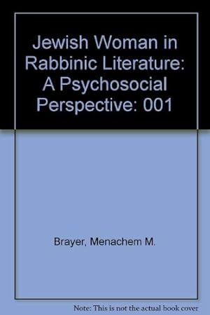 Image du vendeur pour Jewish Woman in Rabbinic Literature: A Psychosocial Perspective (001) mis en vente par Redux Books