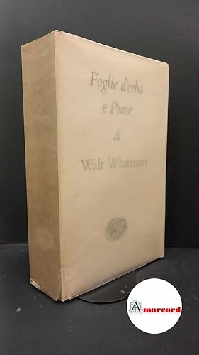 Immagine del venditore per Whitman, Walt. , and Giachino, Enzo. Foglie d'erba e prose [Torino] Einaudi, 1956 venduto da Amarcord libri