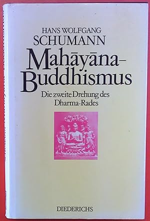 Bild des Verkufers fr Der Mahyna-Buddhismus. Die zweite Drehung des Dharma-Rades zum Verkauf von biblion2