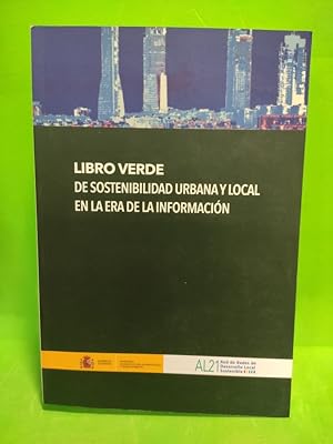 Imagen del vendedor de LIBRO VERDE DE SOSTENIBILIDAD URBANA Y LOCAL EN LA ERA DE LA INFORMACIN a la venta por ABACO LIBROS USADOS