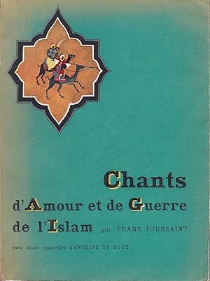 Imagen del vendedor de Chants d'amour et de guerre de l'Islam a la venta por Pare Yannick