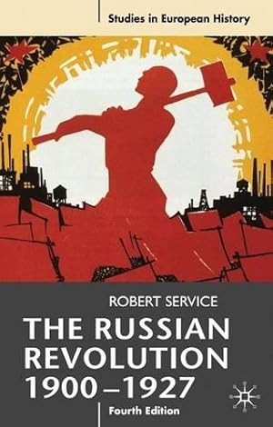 Image du vendeur pour The Russian Revolution, 1900-1927: 32 (Studies in European History) mis en vente par WeBuyBooks