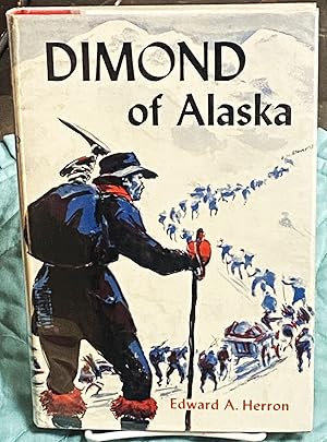 Dimond of Alaska, Adventurer in the Far North