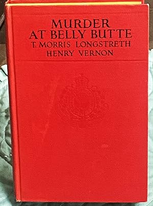 Murder at Belly Butte, and Other Mysteries from the Records of the Mounted Police