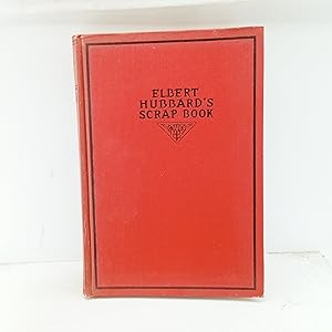 Seller image for Elbert Hubbards Scrap Book Note Book for sale by Cat On The Shelf