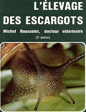 Seller image for L'ELEVAGE DES ESCARGOTS for sale by Ammareal